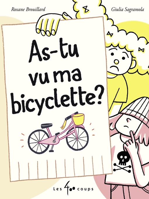 Title details for As-tu vu ma bicyclette ? by Giulia Sagramola - Available